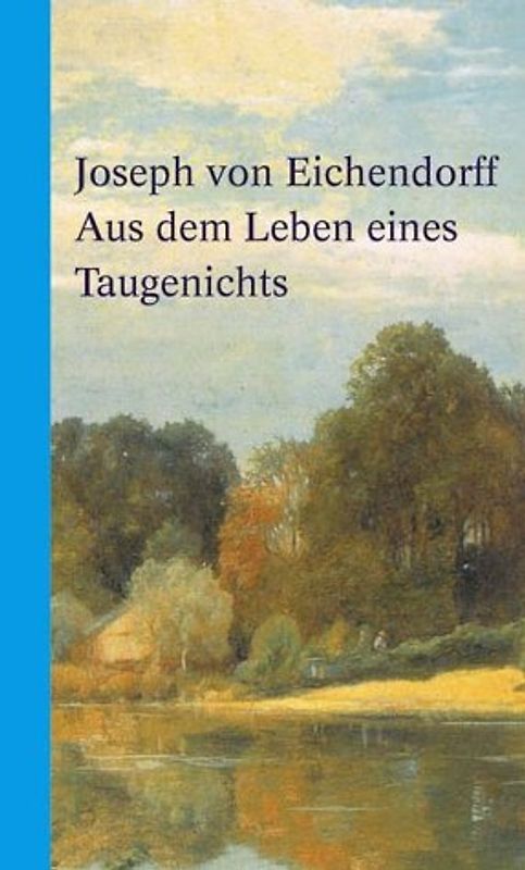 Aus dem Leben eines Taugenichts