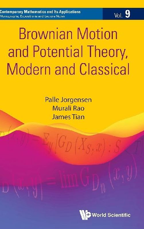BROWNIAN MOTION AND POTENTIAL THEORY, MODERN AND CLASSICAL
