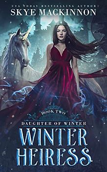 Winter Heiress: A reverse harem novel (Daughter of Winter, Band 2)