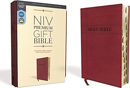 NIV, Premium Gift Bible, Leathersoft, Burgundy, Red Letter, Thumb Indexed, Comfort Print: The Perfect Bible for Any Gift-Giving Occasion