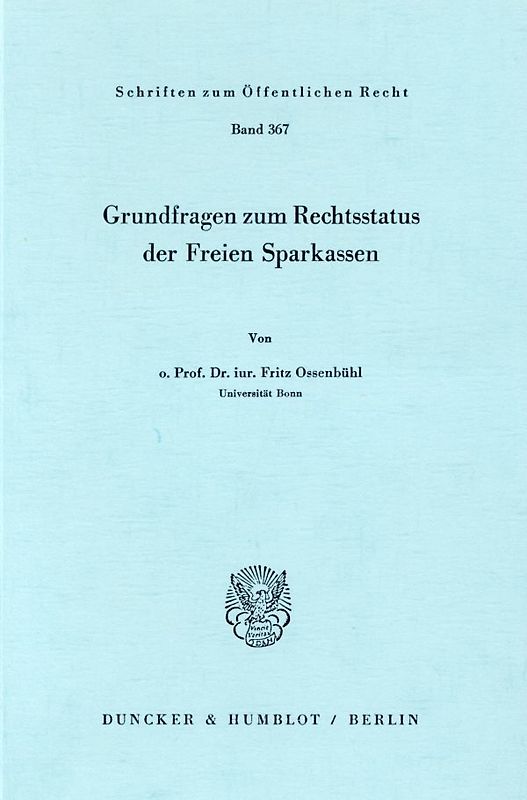 Grundfragen zum Rechtsstatus der Freien Sparkassen.