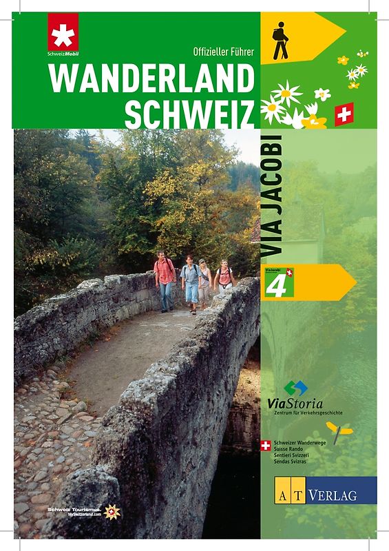 Wanderland Schweiz Bd. 4 - Via Jacobi