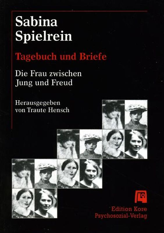 Sabina Spielrein: Tagebuch und Briefe
