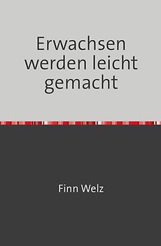Erwachsen werden leicht gemacht