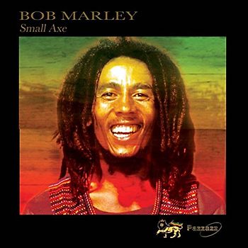 Bob Marley - Small Axe