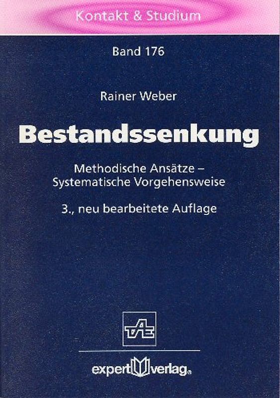 Bestandssenkung. Methodische Ansätze - Systematische Vorgehensweise
