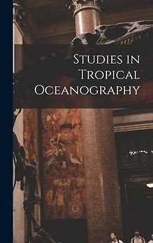 Studies in Tropical Oceanography