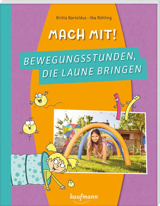 Mach mit! Bewegungsstunden, die Laune bringen