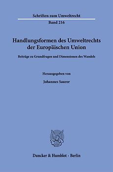 Handlungsformen des Umweltrechts der Europäischen Union