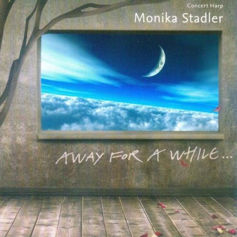 Monika Stadler - Away For A While