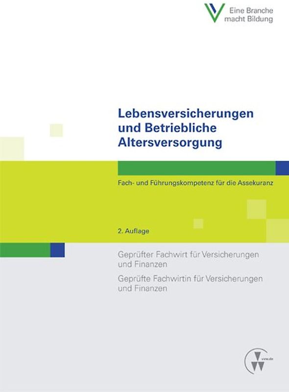 Lebensversicherungen und Betriebliche Altersversorgung