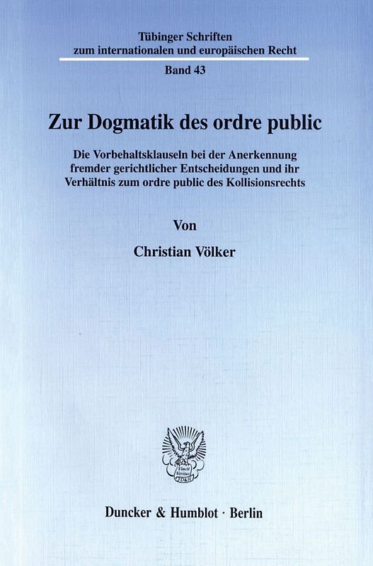 Zur Dogmatik des ordre public.