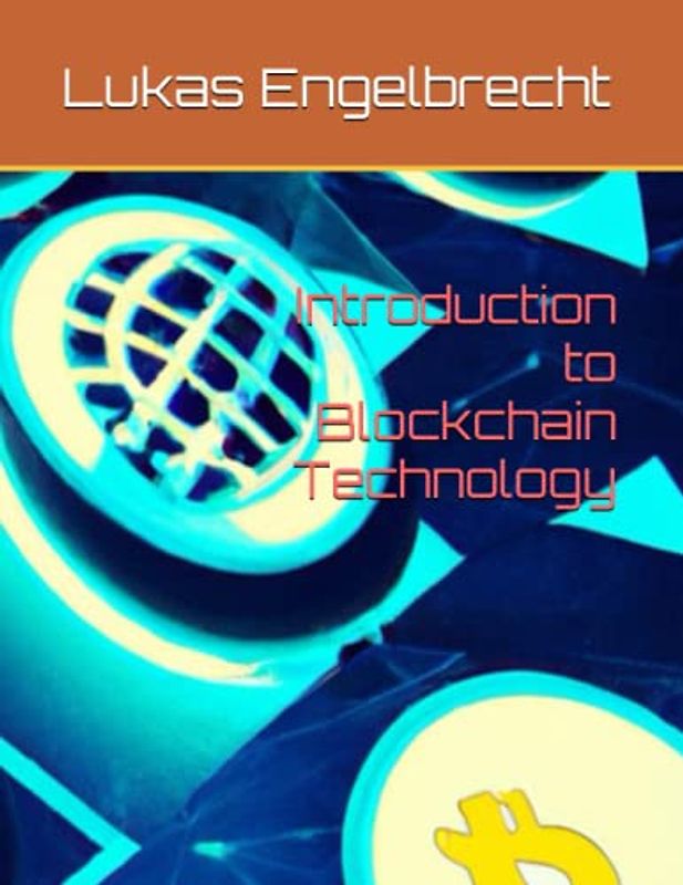 Introduction to Blockchain Technology