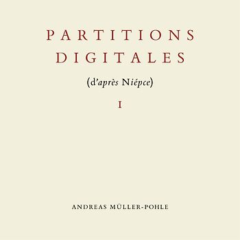 Partitions digitales I (d'après Niépce)