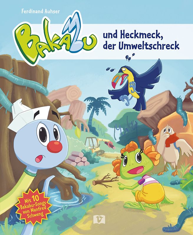 Bakabu und Heckmeck, der Umweltschreck