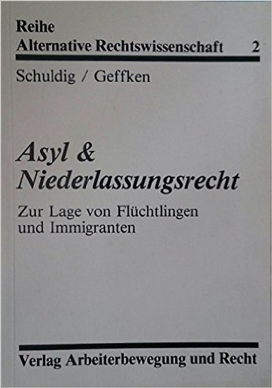Asyl und Niederlassungsrecht