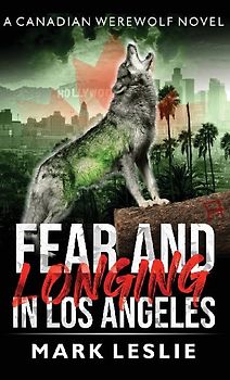 Fear and Longing in Los Angeles