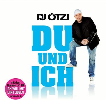 DJ Ötzi - Du und Ich