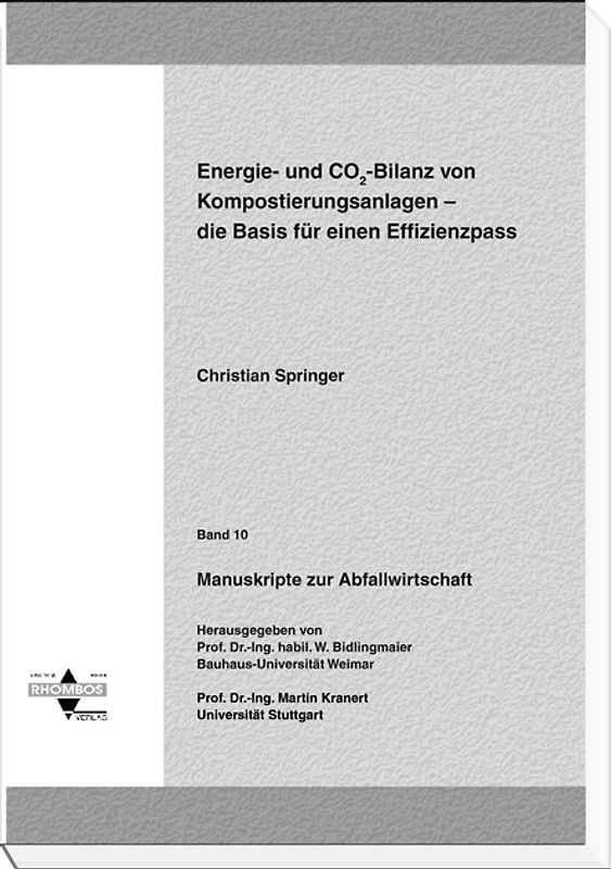 Energie- und CO2-Bilanz von Kompostierungsanlagen – die Basis für einen Effizienzpass