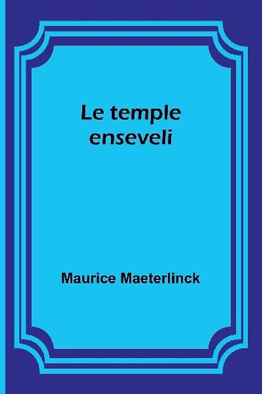 Le temple enseveli