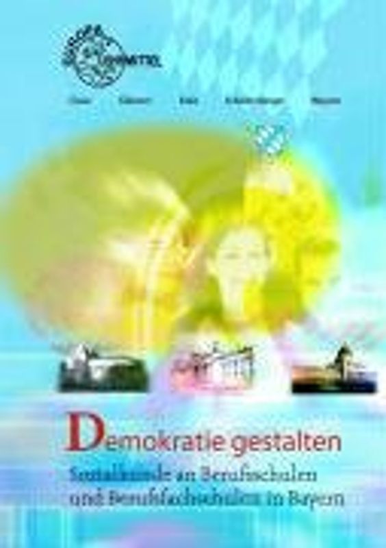 Demokratie gestalten - Sozialkunde für Bayern