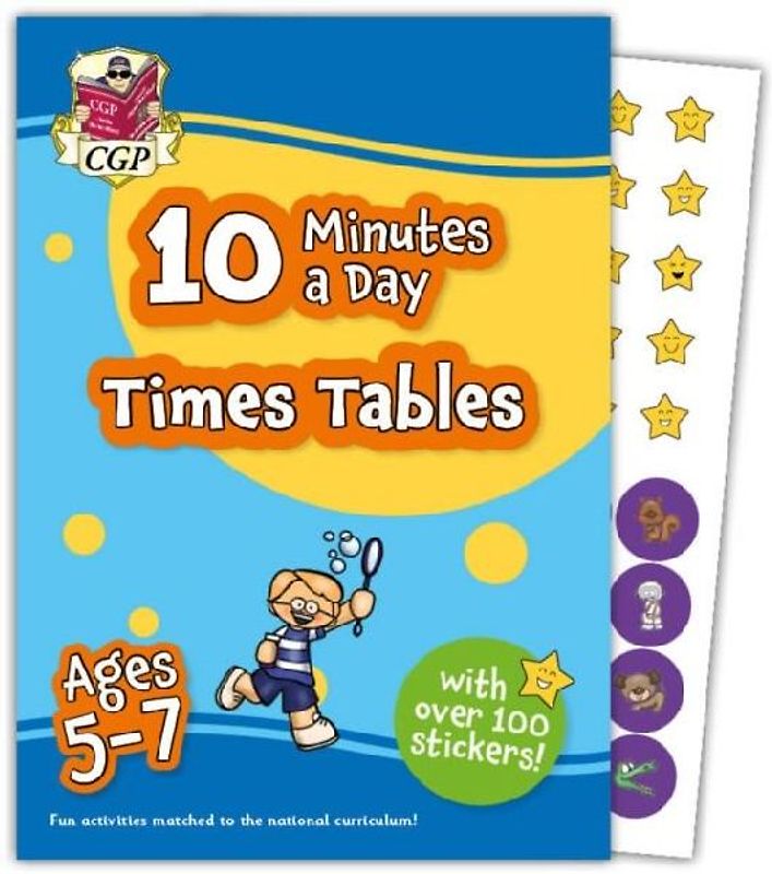 10 Minutes a Day Times Tables for Ages 5-7 (with over 100 stickers)