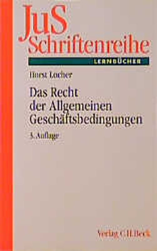 Das Recht der Allgemeinen Geschäftsbedingungen