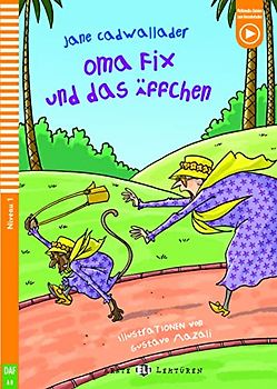 Young ELI Readers - German: Oma Fix und das Affchen + downloadable audio