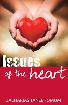 Issues of the Heart (Practical Helps in Sanctification, Band 7)