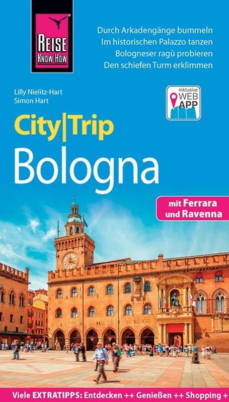 Reise Know-How CityTrip Bologna mit Ferrara und Ravenna