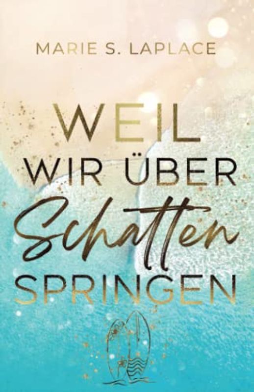Weil wir über Schatten springen: Marla und Julien
