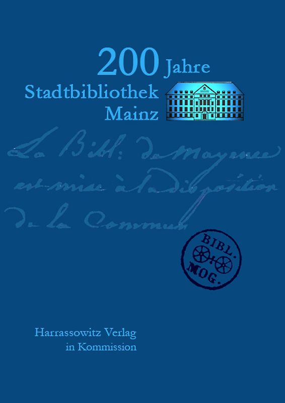 200 Jahre Stadtbibliothek Mainz