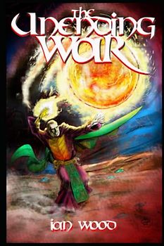 The Unending War: Unpredictable Fantasy with a Twist