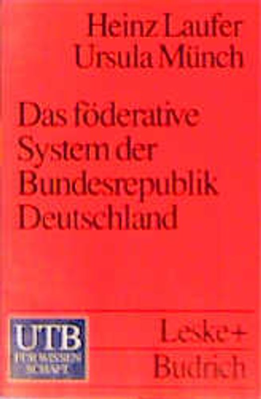 Das föderative System der Bundesrepublik Deutschland
