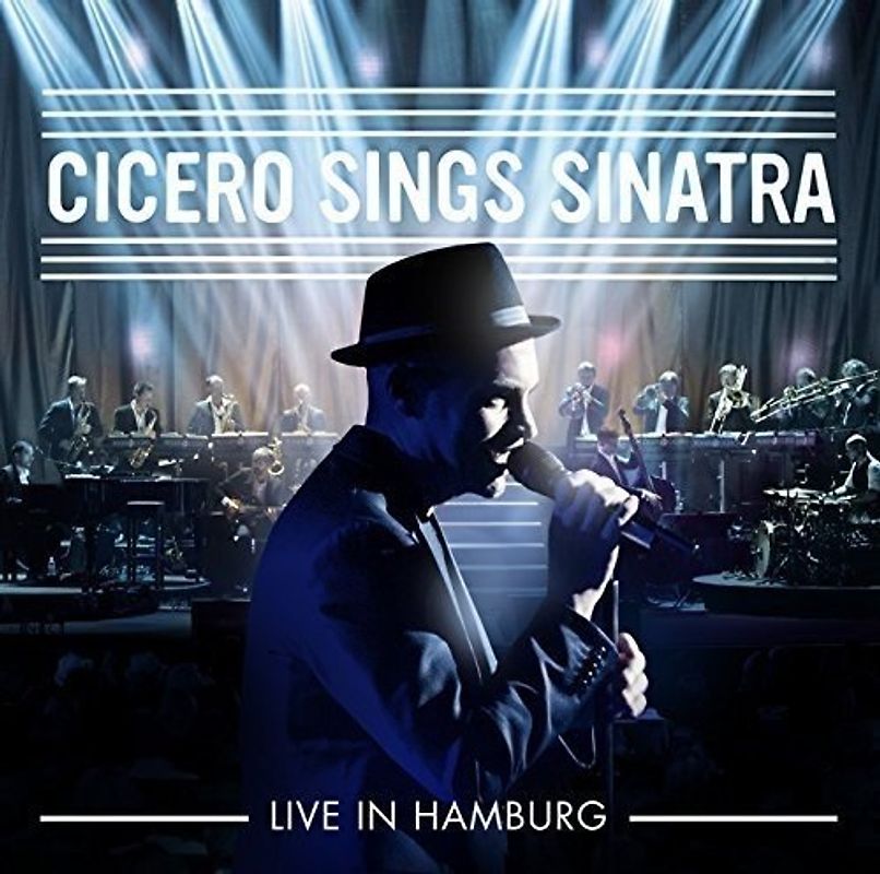 Roger Cicero - Cicero Sings Sinatra: Live in Hamburg
