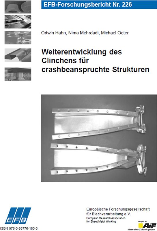 Weiterentwicklung des Clinchens für crashbeanspruchte Strukturen