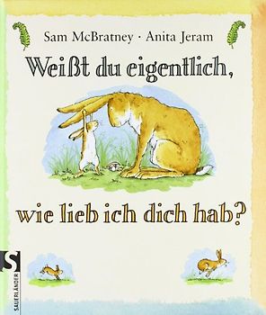 Weißt du eigentlich, wie lieb ich dich hab? - McBratney, Sam