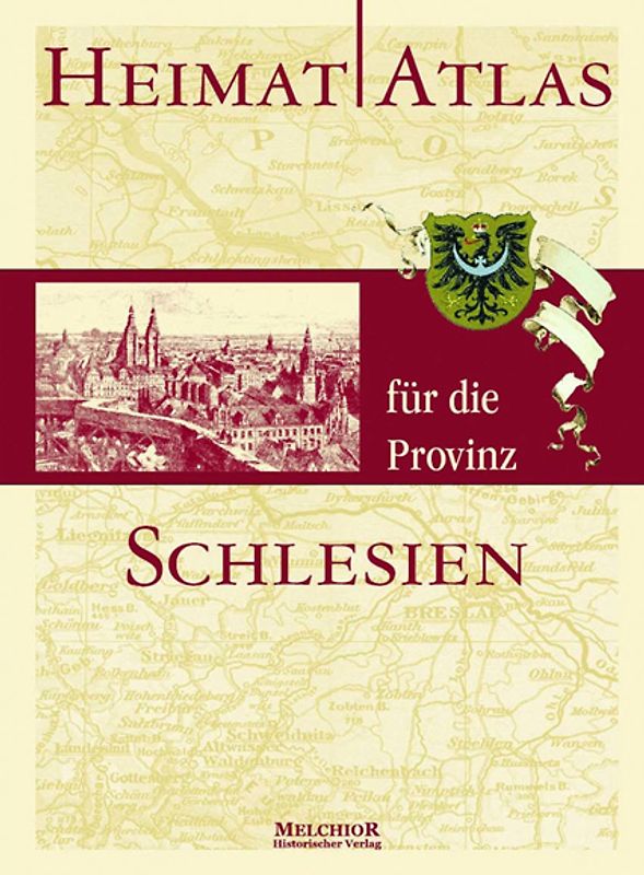 Heimatatlas für die Provinz Schlesien