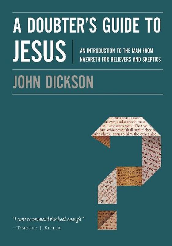 A Doubter's Guide to Jesus