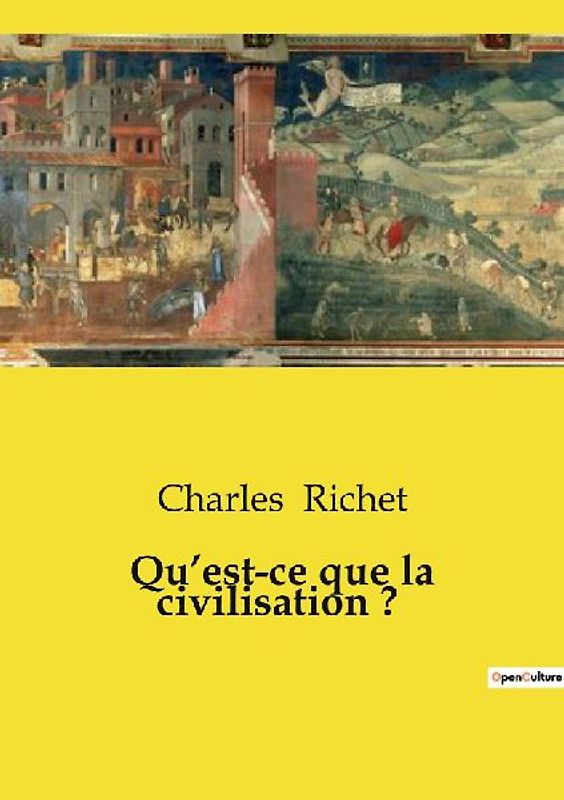 Qu'est-ce que la civilisation ?