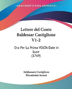 Lettere del Conte Baldessar Castiglione V1-2