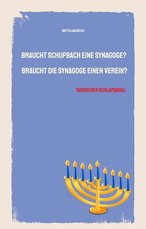 Braucht Schupbach eine Synagoge? Braucht die Synagoge einen Verein?