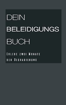 Dein Beleidigungsbuch