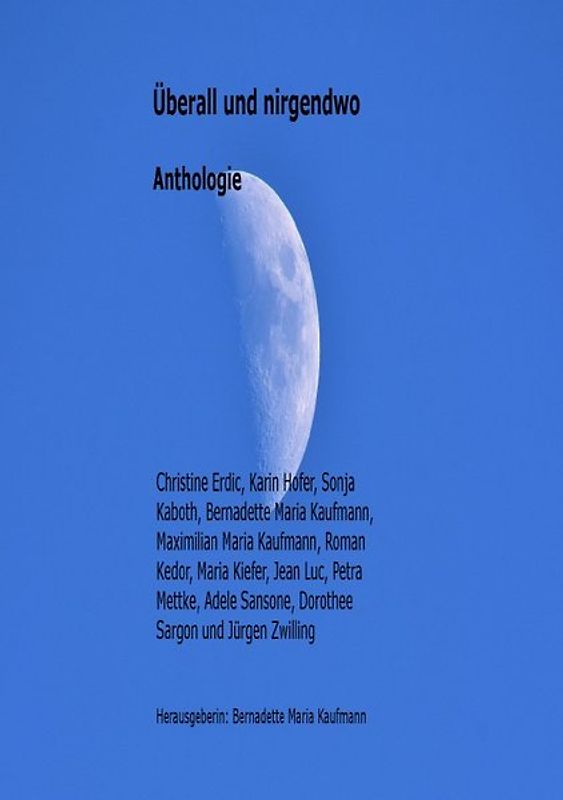 überall und nirgendwo