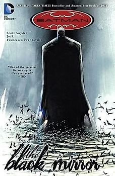 Batman: The Black Mirror (Batman (DC Comics)) - Snyder, Scott