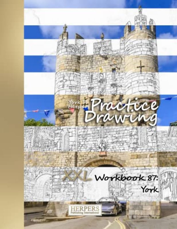 Practice Drawing | XXL Workbook 87: York