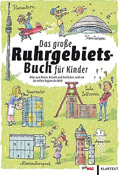 Das große Ruhrgebiets-Buch für Kinder