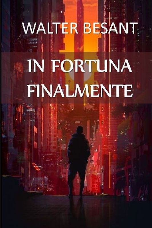 In Fortuna Finalmente