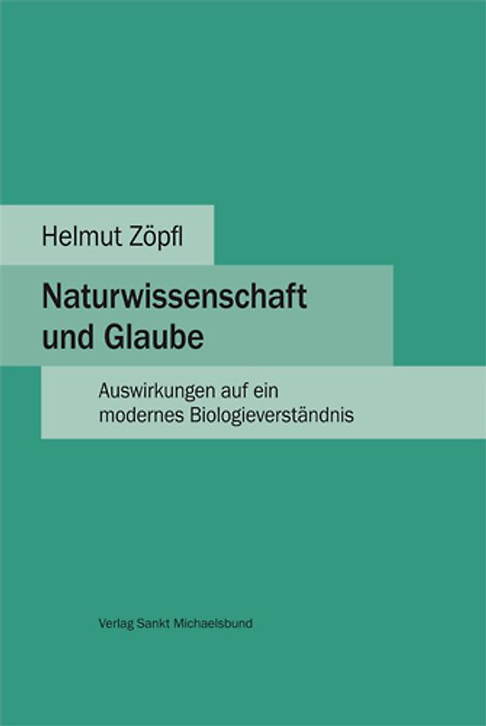 Naturwissenschaft und Glaube