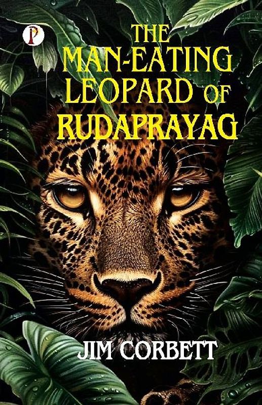 The Man-Eating Leopard of Rudaprayag